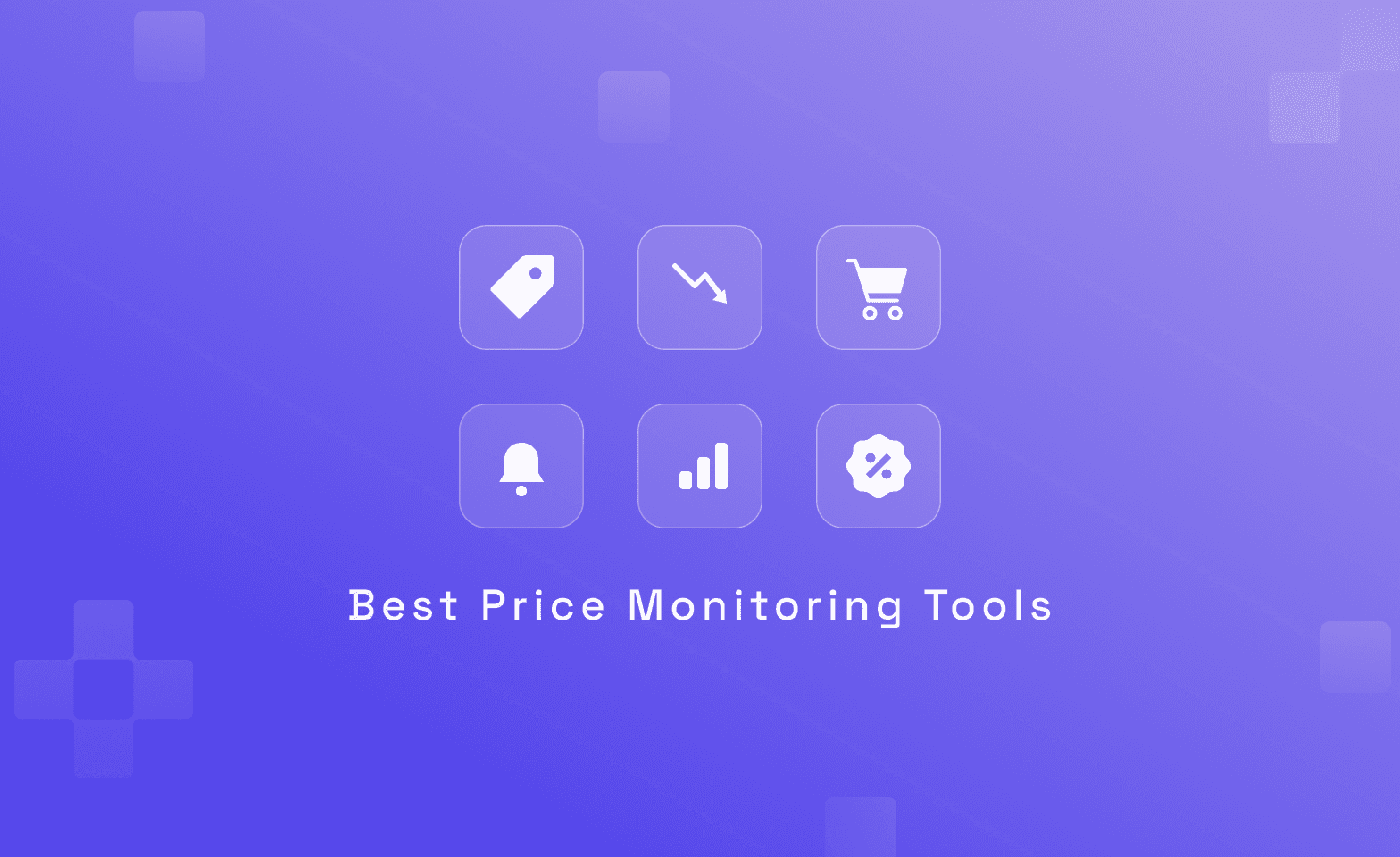 Best Price Monitoring Tools.png